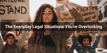 The Everyday Legal Situations You're Overlooking: How Access to an Attorney Can Save You Money and Stress